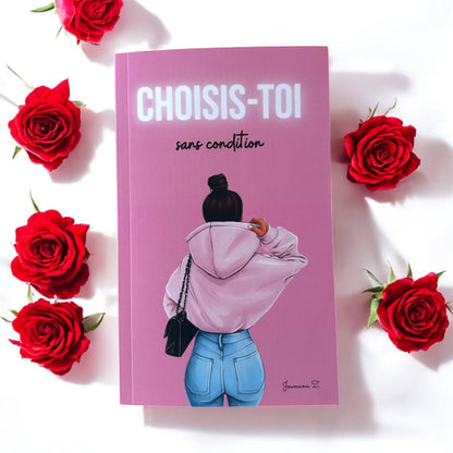 Choisis-toi sans condition
