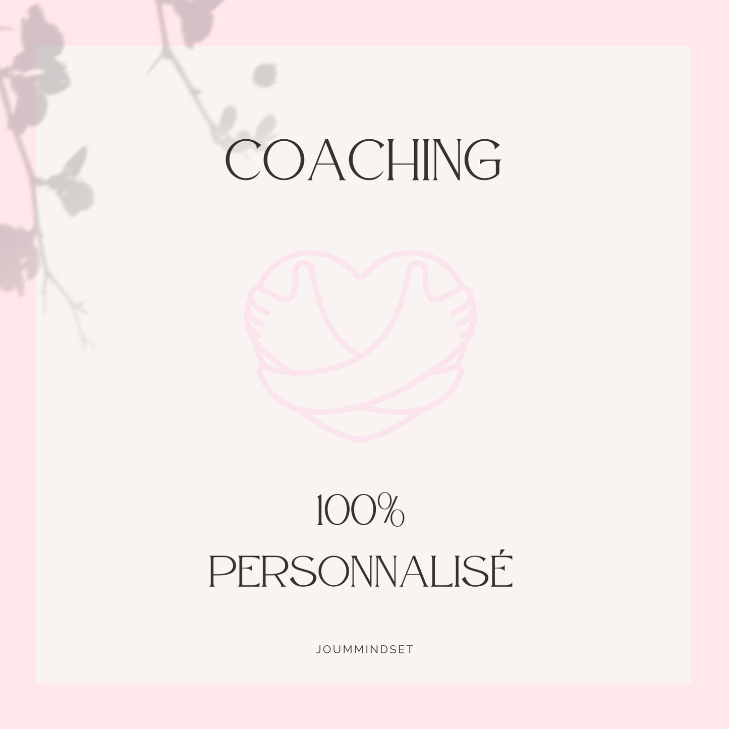 Coaching 100% Personnalisé