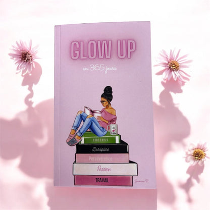Glow Up en 365 jours
